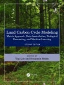 Land Carbon Cycle Modeling Matrix Approach, Data Assimilation, Ecological Forecasting, and Machine Learning