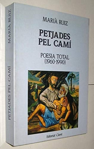 Petjades pel camí poesia total (1960-1990)