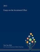 Essays on the Investment Effect