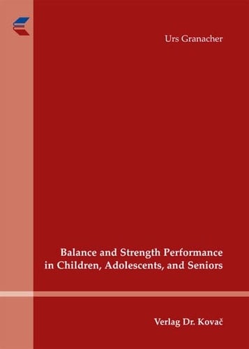 Balance and Strength Performance in Children, Adolescents, and Seniors