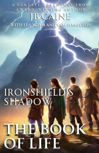 The Book of Life - Ironshield's Shadow Book 3