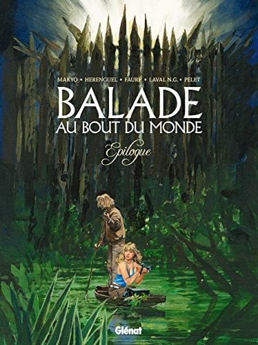 Balade au bout du monde Epilogue