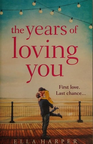 The Years of Loving You