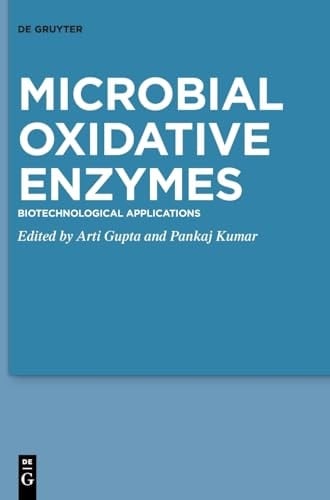 Microbial Oxidative Enzymes Biotechnological Applications