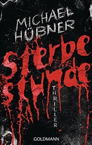 Sterbestunde Thriller