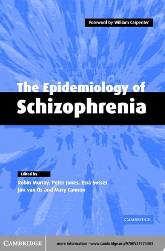 The Epidemiology of Schizophrenia