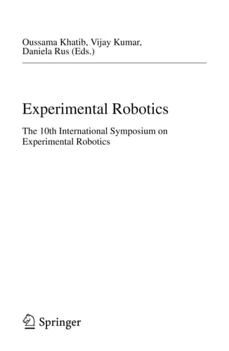 Experimental Robotics The 10th International Symposium on Experimental Robotics