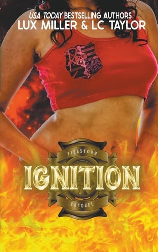 Ignition A Firestorm Prequel