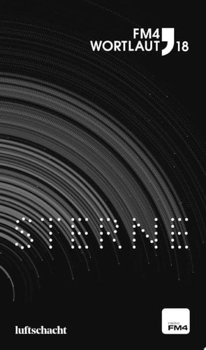 FM4 Wortlaut 18. Sterne Der FM4 Kurzgeschichtenwettbewerb
