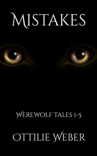Mistakes Werewolf Tales 1-5
