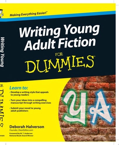 Writing Young Adult Fiction For Dummies