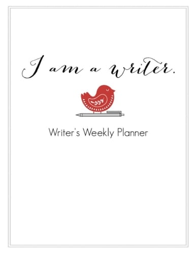 I Am a Writer Planner Writer's Weekly Planner