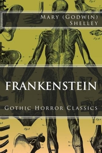 Gothic Horror Classics Frankenstein