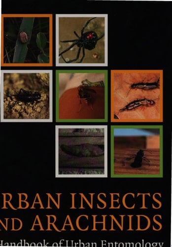 Urban Insects and Arachnids A Handbook of Urban Entomology