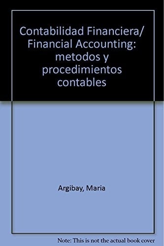 Contabilidad financiera métodos y procedimientos contables