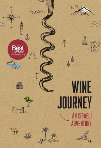 Wine Journey - An Israeli Adventure (English - Hebrew)