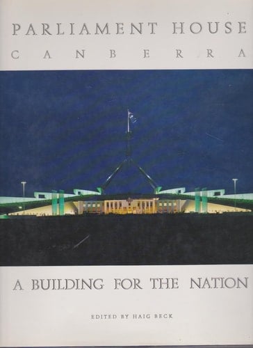 The Architecture of Australia's Parliament House