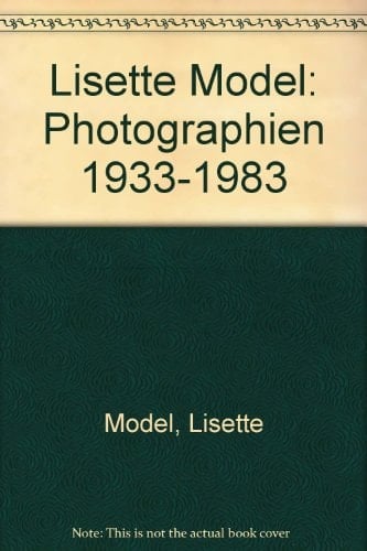 Lisette Model Photographien 1933-1983
