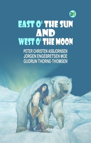 East O' the Sun and West O' the Moon