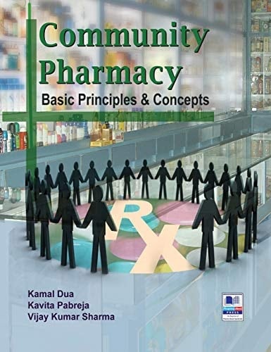 Community Pharmacy Basic Principles and Concepts