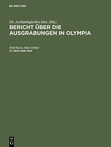 Bericht Über die Ausgrabungen in Olympia, 1940-1941