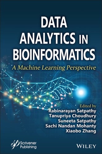 Data Analytics in Bioinformatics A Machine Learning Perspective