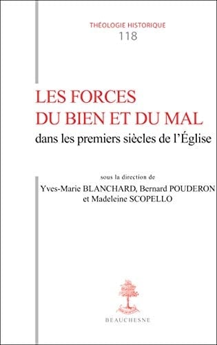 TH n°118 - Les forces du bien et du mal dans les premiers siècles de l'église