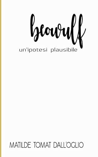 Beowulf, un'ipotesi Plausibile