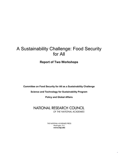 Sustainability Challenge Food Security for All: Report of Two Workshops