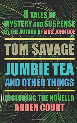 Jumbie Tea and Other Things