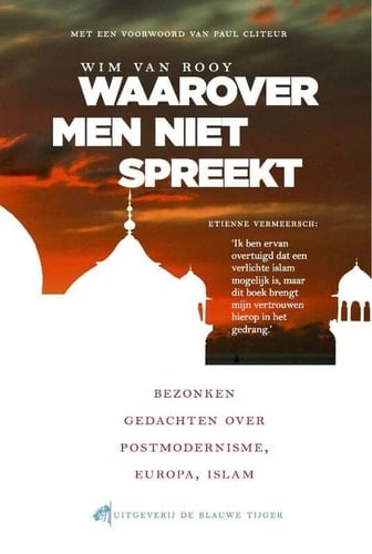 Waarover men niet spreekt bezonken gedachten over postmodernisme, Europa, islam
