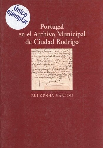 Portugal En El Archivo Municipal de Ciudad Rodrigo: Edad Media