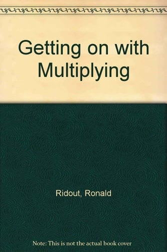 Multiplying (Getting on with -)
