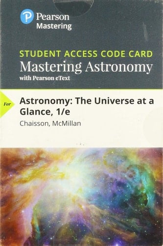 Astronomy The Universe at a Glance, Pearson Etext