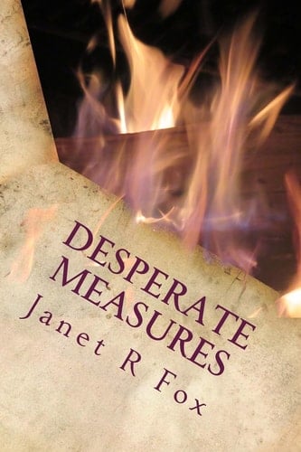 Desperate Measures Book Three in the Desperate Horse Wives Trilogy