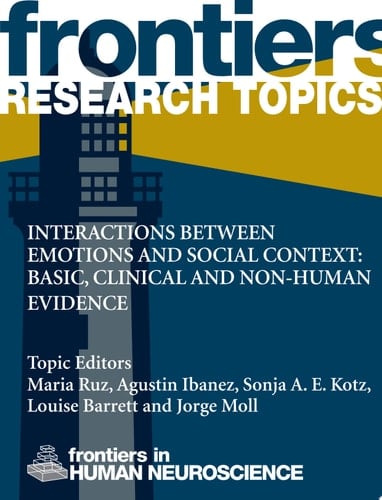 Interactions between emotions and social context - Basic, clinical and non-human evidence