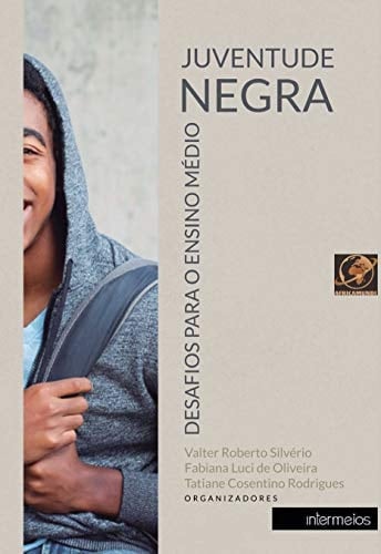 Juventude negra desafios para o ensino médio