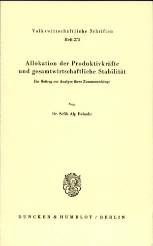 Allokation der Produktivkräfte und gesamtwirtschaftliche Stabilität