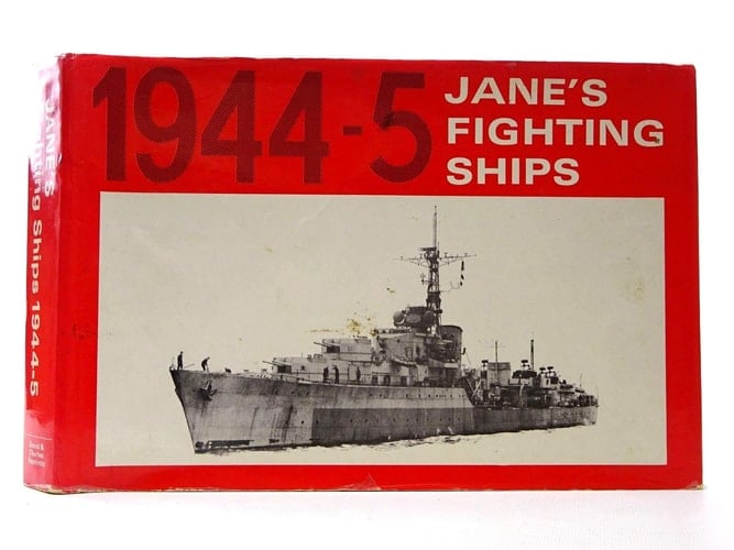 Jane's Fighting Ships, 1944/5 A Reprint of the 1944/5 Edition of 'Fighting Ships'