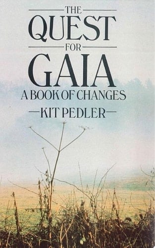 The Quest for Gaia A Book of Changes
