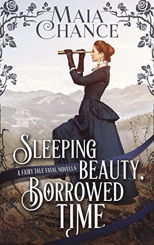 Sleeping Beauty, Borrowed Time: A Fairy Tale Fatal Novella