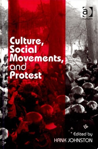 Culture, Social Movements, and Protest