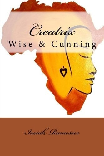Creatrix Wise and Cunning