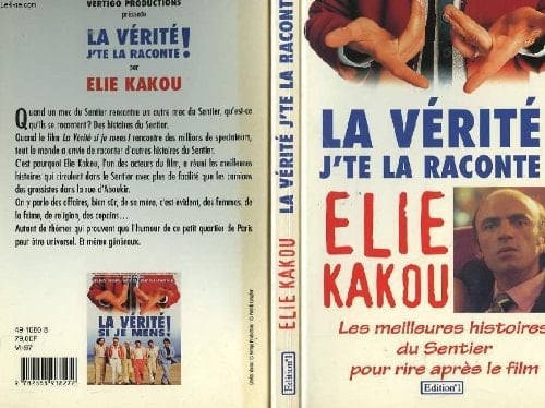 La vérité, j'te la raconte !