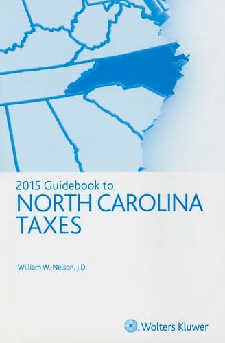 North Carolina Taxes, Guidebook to (2015)