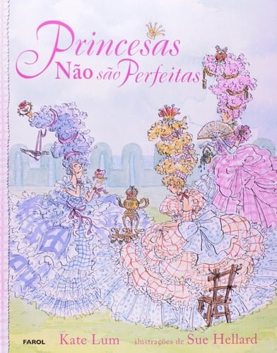 Princesas não São Perfeitas - Volume 1