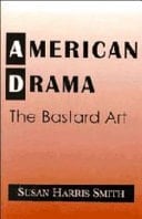 American Drama The Bastard Art