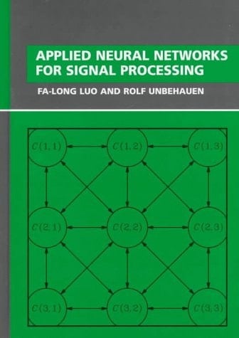Applied Neural Networks for Signal Processing