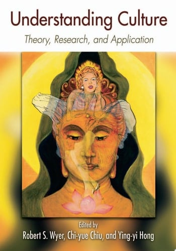 Understanding Culture Theory, Research, and Application