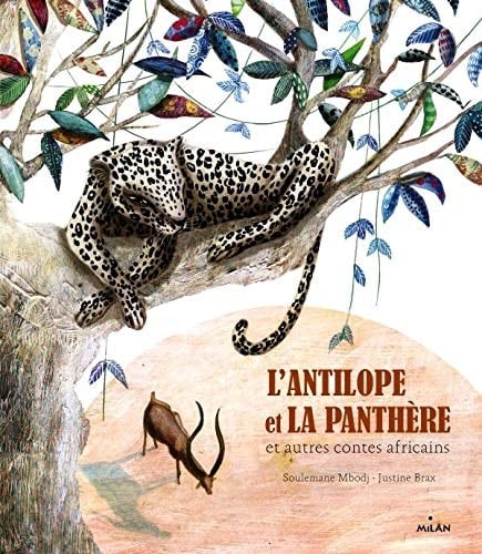 L'antilope et la panthère et autres contes africains
